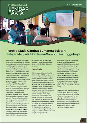Peneliti Muda Gambut Sumatera Selatan: Belajar Menjadi #PahlawanGambut Sesungguhnya. Lembar Fakta No. 3 – September 2021