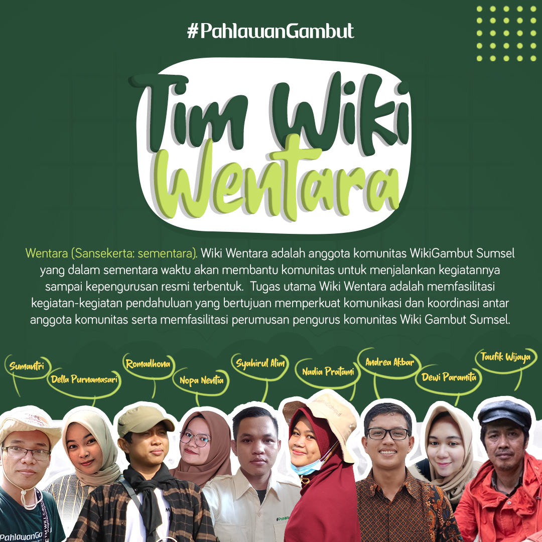 Wiki Wentara: Wadah Generasi Muda Sumatera Selatan Berlatih Menjadi Kontributor Wiki Gambut